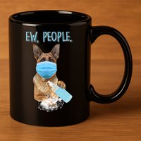 Funny Ew People Hygienic German Shepard  11oz C Handle Ceramic Mug