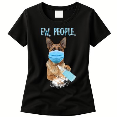 Funny Ew People Hygienic German Shepard  Womens T-Shirt
