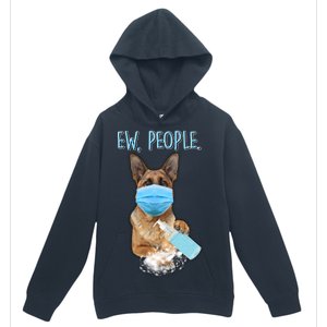 Funny Ew People Hygienic German Shepard  Urban Pullover Hoodie