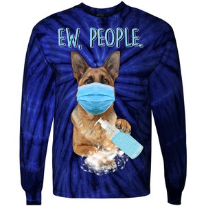 Funny Ew People Hygienic German Shepard  Tie-Dye Long Sleeve Shirt