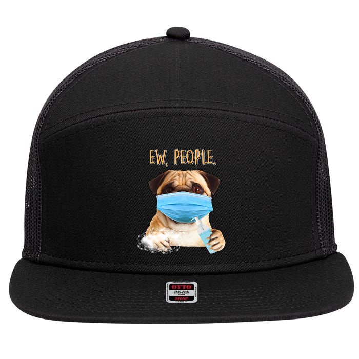 Funny Ew People Hygienic Pug Mask 7 Panel Mesh Trucker Snapback Hat