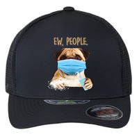 Funny Ew People Hygienic Pug Mask Flexfit Unipanel Trucker Cap