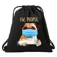 Funny Ew People Hygienic Pug Mask Drawstring Bag
