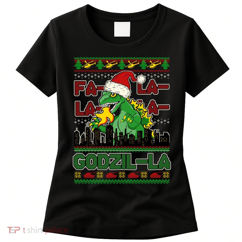 Funny Fa La La La Godzil-La Ugly Christmas Sweater Womens T-Shirt
