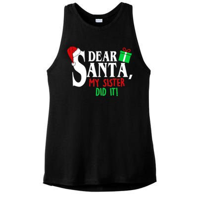 Funny Family Christmas Dear Santa my Sister Did It Ladies PosiCharge Tri-Blend Wicking Tank