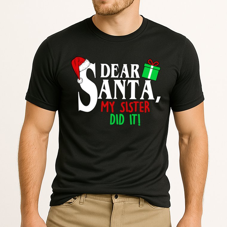 Funny Family Christmas Dear Santa my Sister Did It Cooling Performance Crew T-Shirt