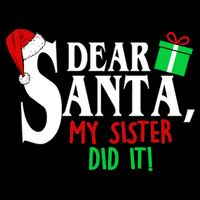 Funny Family Christmas Dear Santa my Sister Did It Impact Tech Backpack