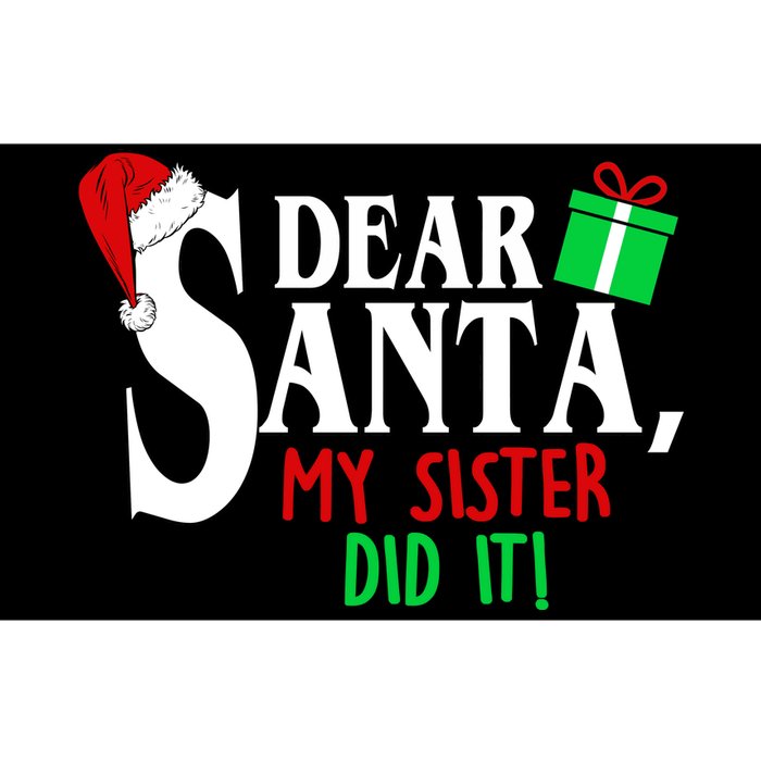 Funny Family Christmas Dear Santa my Sister Did It Bumper Sticker