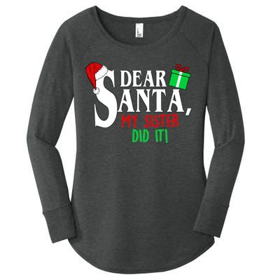 Funny Family Christmas Dear Santa my Sister Did It Women's Perfect Tri Tunic Long Sleeve Shirt