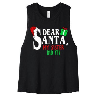 Funny Family Christmas Dear Santa my Sister Did It Women's Racerback Cropped Tank