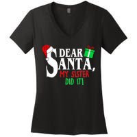 Funny Family Christmas Dear Santa my Sister Did It Women's V-Neck T-Shirt