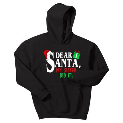 Funny Family Christmas Dear Santa my Sister Did It Kids Hoodie