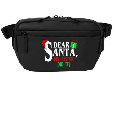 Funny Family Christmas Dear Santa my Sister Did It Crossbody Pack