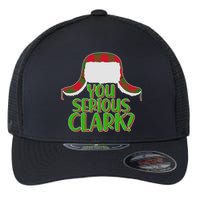 Funny Family Christmas You Serious Clark Flexfit Unipanel Trucker Cap