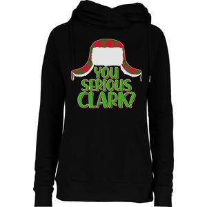 Funny Family Christmas You Serious Clark Womens Funnel Neck Pullover Hood