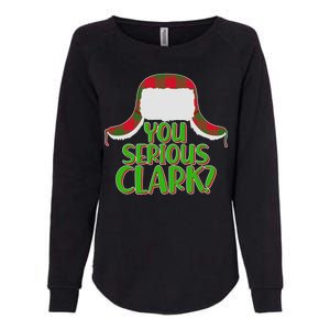 Funny Family Christmas You Serious Clark Womens California Wash Sweatshirt