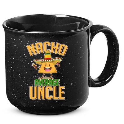 Funny Family Nacho Average Uncle  15oz Campfire Ceramic Mug