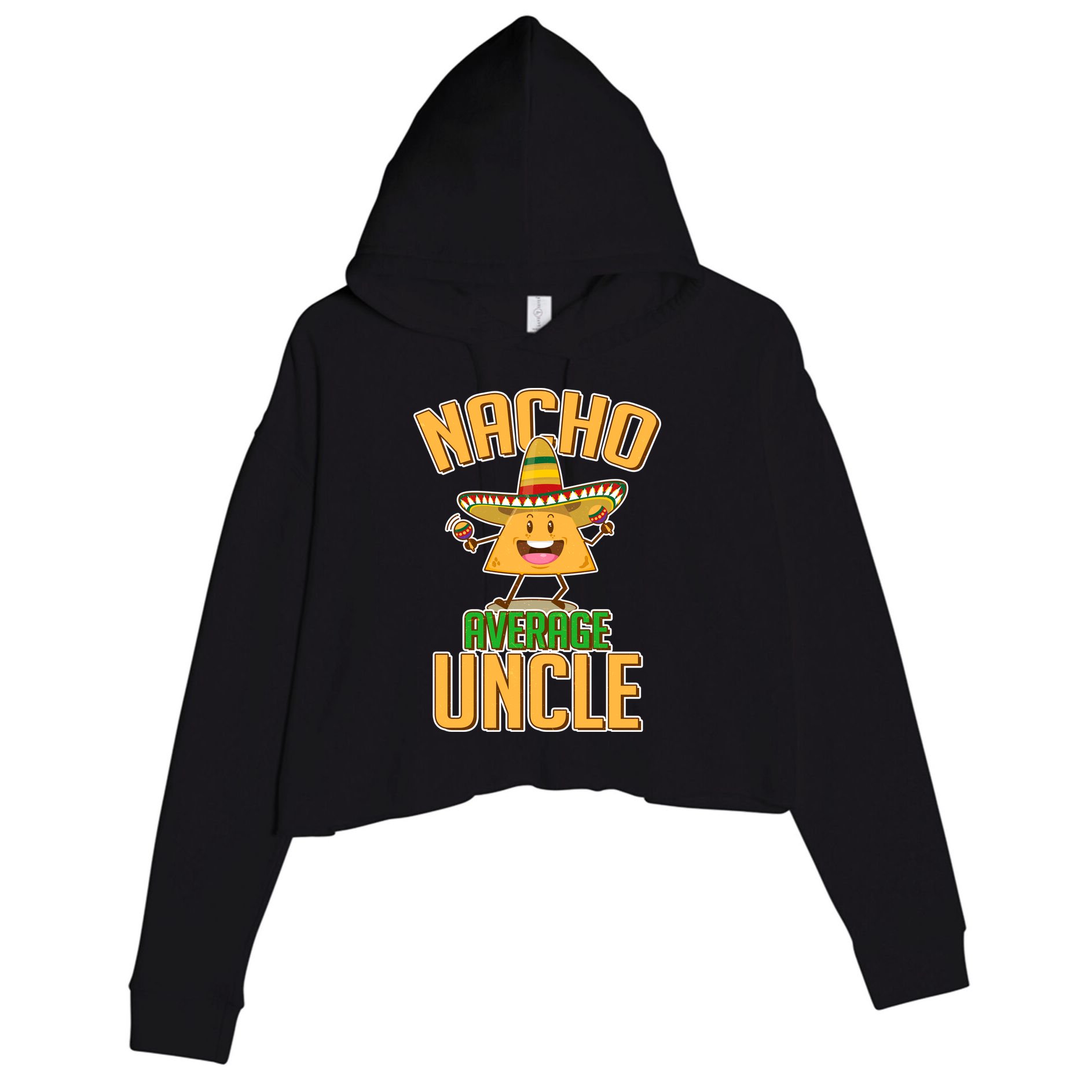 Funny Family Nacho Average Uncle  Crop Fleece Hoodie