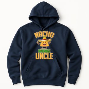 Funny Family Nacho Average Uncle  Hoodie