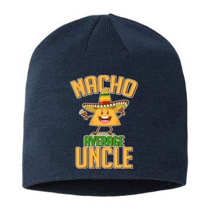 Funny Family Nacho Average Uncle  Sustainable Beanie