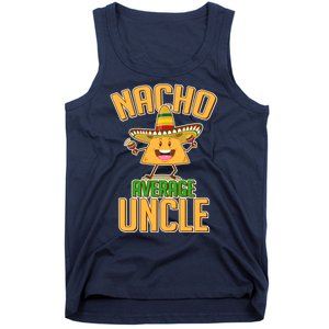 Funny Family Nacho Average Uncle  Tank Top