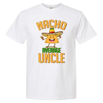 Funny Family Nacho Average Uncle  Garment-Dyed Heavyweight T-Shirt