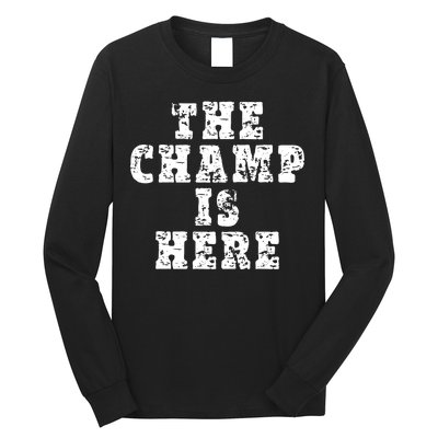 Funny Fantasy Football The Champ Is Here Long Sleeve Shirt