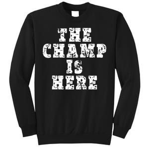 Funny Fantasy Football The Champ Is Here Sweatshirt