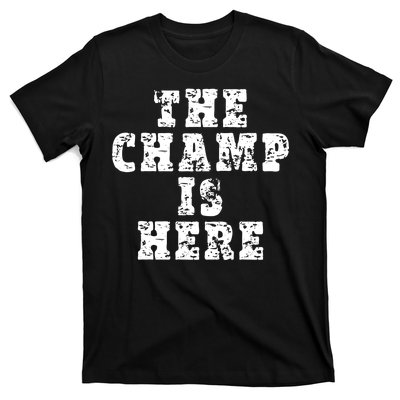 Funny Fantasy Football The Champ Is Here T-Shirt