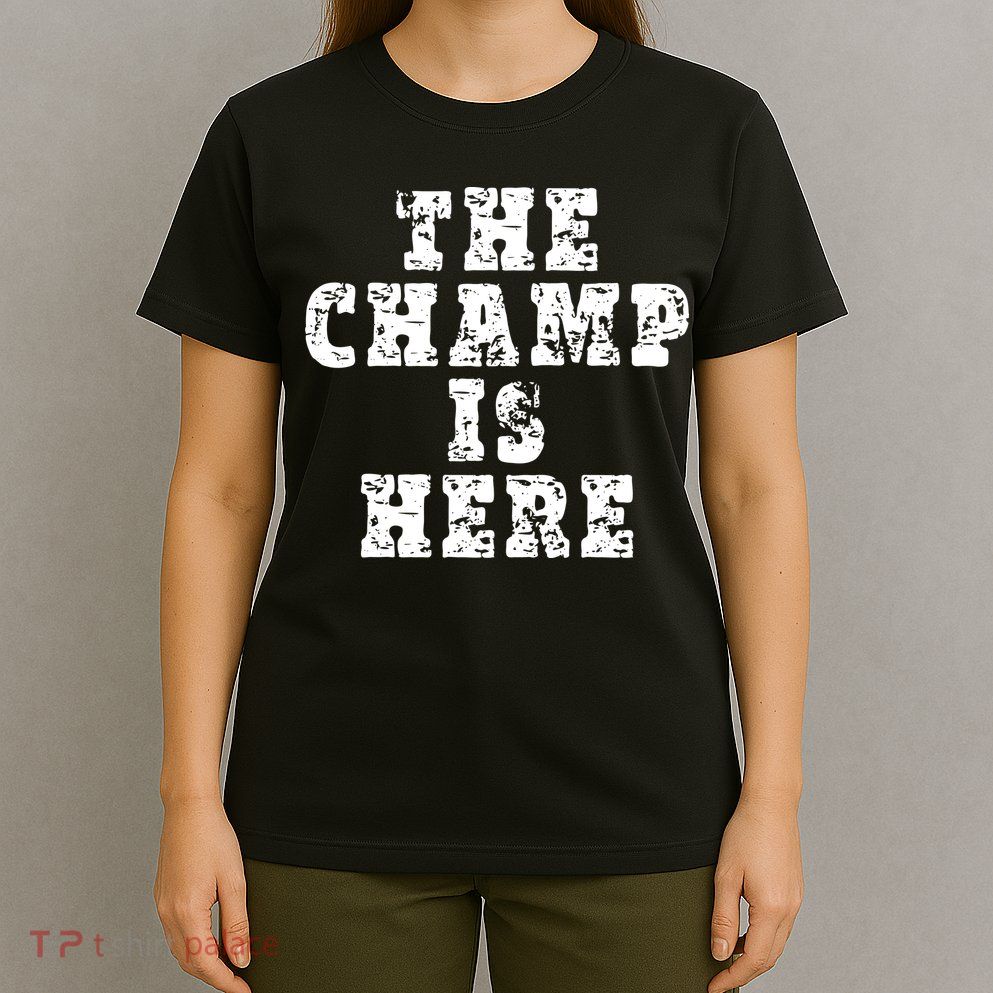 Funny Fantasy Football The Champ Is Here T-Shirt