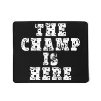 Funny Fantasy Football The Champ Is Here Mousepad