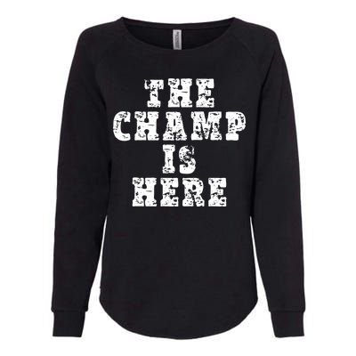 Funny Fantasy Football The Champ Is Here Womens California Wash Sweatshirt