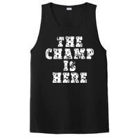 Funny Fantasy Football The Champ Is Here PosiCharge Competitor Tank