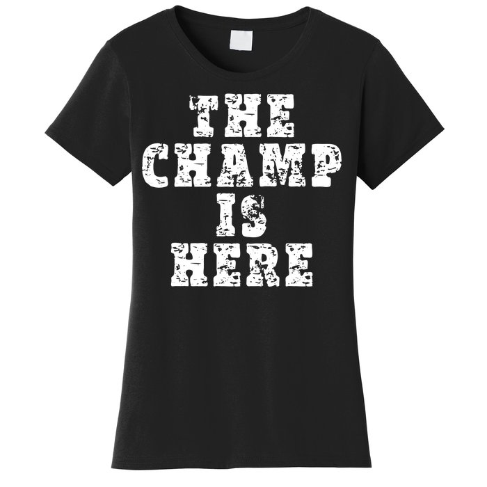 Funny Fantasy Football The Champ Is Here Women's T-Shirt