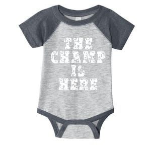 Funny Fantasy Football The Champ Is Here Infant Baby Jersey Bodysuit