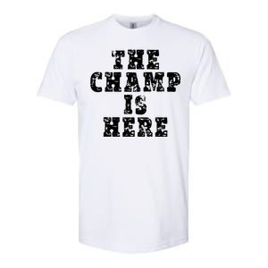 Funny Fantasy Football The Champ Is Here Softstyle CVC T-Shirt