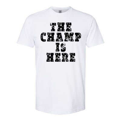 Funny Fantasy Football The Champ Is Here Softstyle CVC T-Shirt