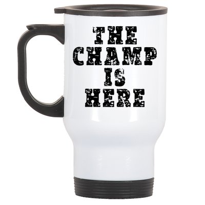 Funny Fantasy Football The Champ Is Here Stainless Steel Travel Mug