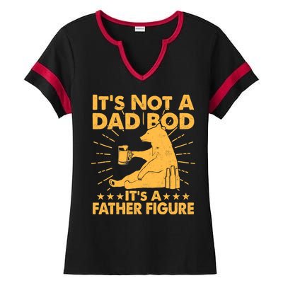 Funny Father Figure It's Not A Dad Bod Bear Ladies Halftime Notch Neck Tee