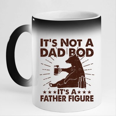 Funny Father Figure It's Not A Dad Bod Bear 11oz Black Color Changing Mug