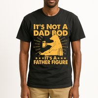 Funny Father Figure It's Not A Dad Bod Bear Tall T-Shirt