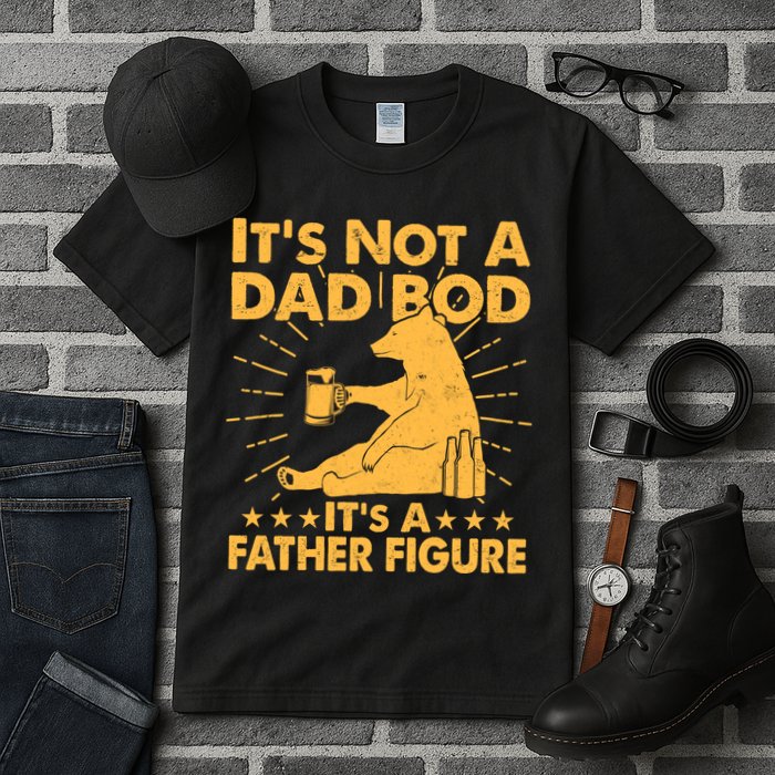 Funny Father Figure It's Not A Dad Bod Bear Tall T-Shirt