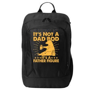 Funny Father Figure It's Not A Dad Bod Bear City Backpack