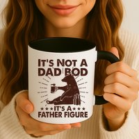 Funny Father Figure It's Not A Dad Bod Bear Mug