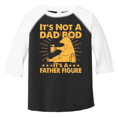 Funny Father Figure It's Not A Dad Bod Bear Toddler Fine Jersey T-Shirt