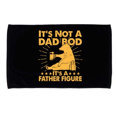 Funny Father Figure It's Not A Dad Bod Bear Microfiber Hand Towel