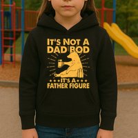 Funny Father Figure It's Not A Dad Bod Bear Kids Hoodie