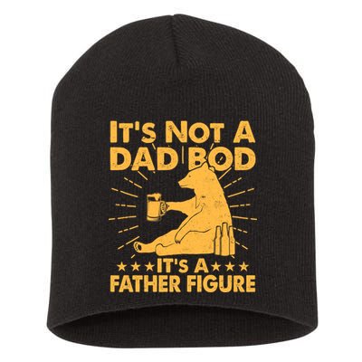 Funny Father Figure It's Not A Dad Bod Bear Short Acrylic Beanie