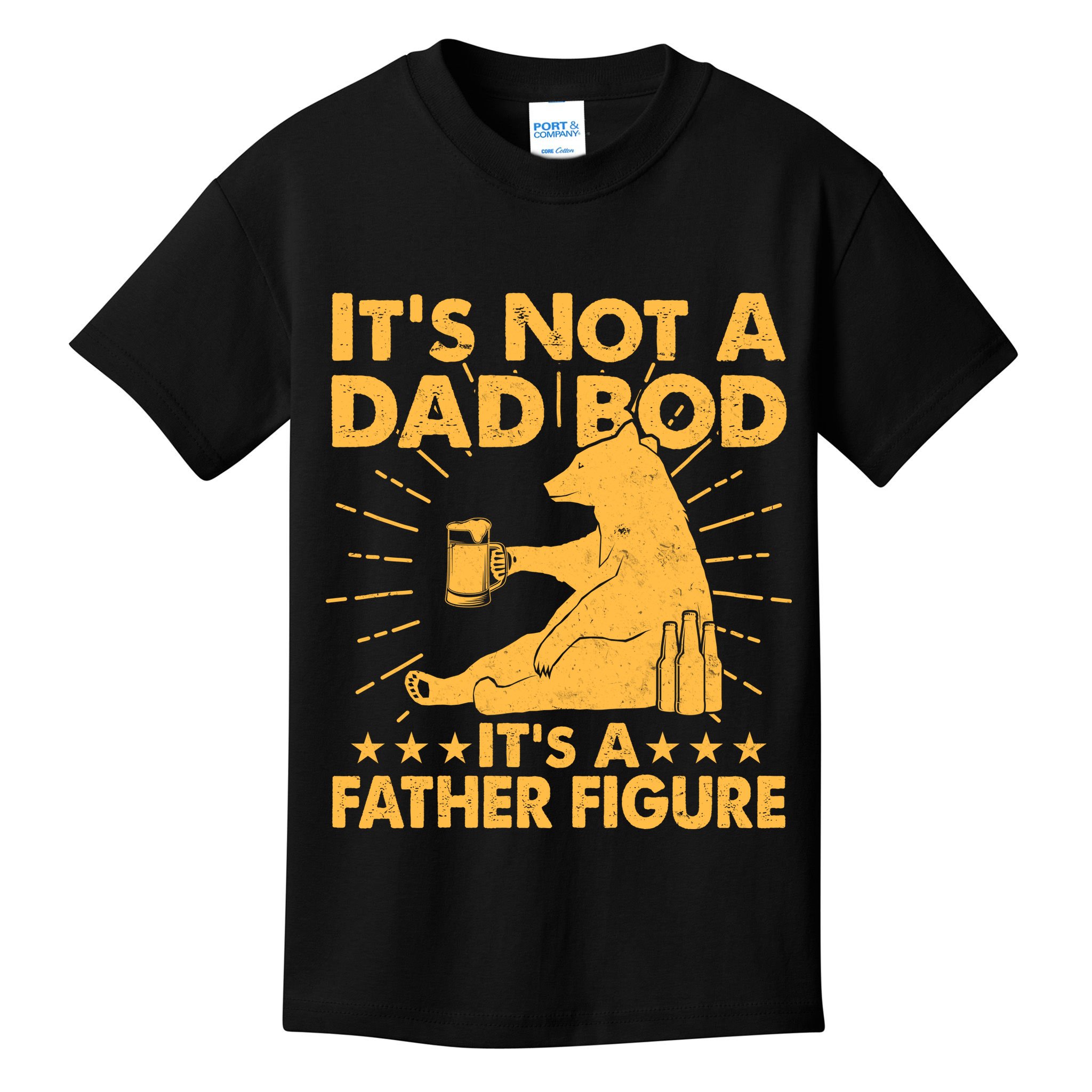 Funny Father Figure It's Not A Dad Bod Bear Kids T-Shirt