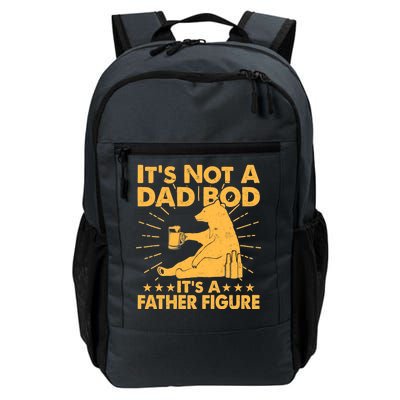 Funny Father Figure It's Not A Dad Bod Bear Daily Commute Backpack